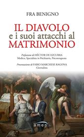 Il diavolo e i suoi attacchi al matrimonio