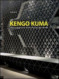 Kengo Kuma. Liticità contemporanee. Da Stone Museum a Stone Pavilion. Ediz. italiana e inglese - Luigi Alini - Libro Libria 2008, Lithos | Libraccio.it