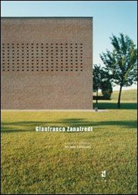 Gianfranco Zanafredi. Ediz. italiana e inglese  - Libro Libria 2009, About | Libraccio.it