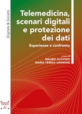 Telemedicina, scenari digitali e protezione dei dati. Esperienze a confronto