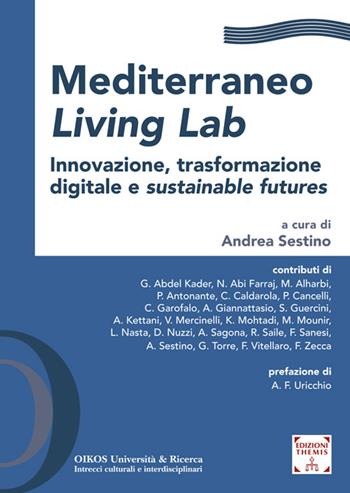 Mediterraneo Living Lab. Innovazione, trasformazione digitale e sustainable futures. Ediz. italiana e inglese  - Libro Themis 2026 | Libraccio.it