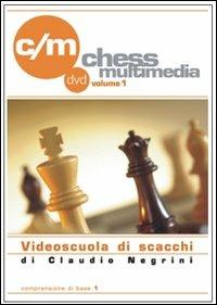 Comprensione di base. DVD - Claudio Negrini - Libro Le due torri 2009, Videoscuola di scacchi | Libraccio.it