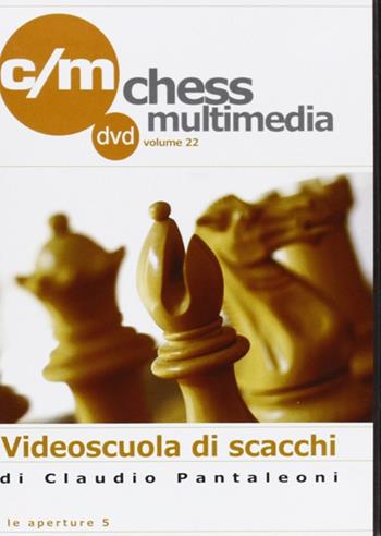 Le aperture. DVD. Vol. 5 - Claudio Pantaleoni - Libro Le due torri 2009, Videoscuola di scacchi | Libraccio.it