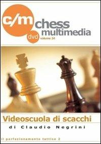 Il perfezionamento tattico. DVD. Vol. 2 - Claudio Negrini - Libro Le due torri 2009, Videoscuola di scacchi | Libraccio.it