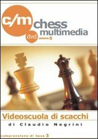 Comprensione di base. DVD. Vol. 5 - Claudio Negrini - Libro Le due torri 2010, Videoscuola di scacchi | Libraccio.it