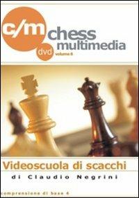 Comprensione di base. DVD. Vol. 4 - Claudio Negrini - Libro Le due torri 2010, Videoscuola di scacchi | Libraccio.it