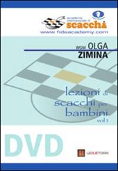 Lezioni di scacchi per bambini. DVD. Vol. 1
