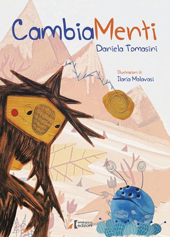 CambiaMenti. Ediz. a colori - Daniela Tomasini - Libro Errekappa 2019 | Libraccio.it