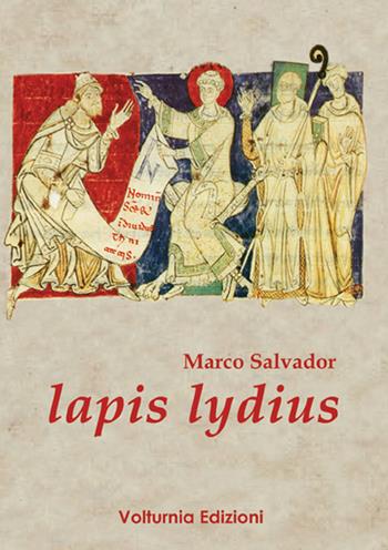 Lapis lydius - Marco Salvador - Libro Volturnia Edizioni 2018 | Libraccio.it