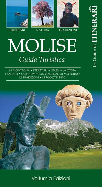 Molise. Guida turistica - Tobia Paolone - Libro Volturnia Edizioni 2019, Le guide di altri itinerari | Libraccio.it