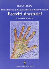 Esercizi sinestetici a portata di mano. Sistema semiotico di analisi del movimento Metodo Guerraz