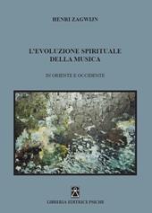 L' evoluzione spirituale della musica in Oriente e Occidente