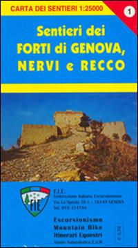 GE 1 Forti di Genova e sentieri tra Nervi e Recco alta via dei monti liguri - Stefano Tarantino, Federico Gaggero, Diana Arecco - Libro Edizioni del Magistero 2016, Carta dei sentieri | Libraccio.it