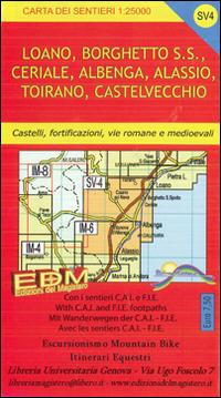 SV4. Loano, Borghetto S. Spirito, Ceriale, Albenga, Alassio, Toirano, Castelvecchio. Rossa. Carte dei sentieri di Liguria  - Libro Edizioni del Magistero 2014 | Libraccio.it