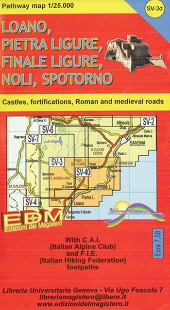 Patway map Finale Ligure, Loano, Pietra Ligure, Noli, Spotorno, Varigotti. Carte dei sentieri di Liguria 1:25.000  - Libro Edizioni del Magistero 2015 | Libraccio.it
