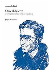 Oltre il deserto. Poetica e teoretica di Michelstaedter