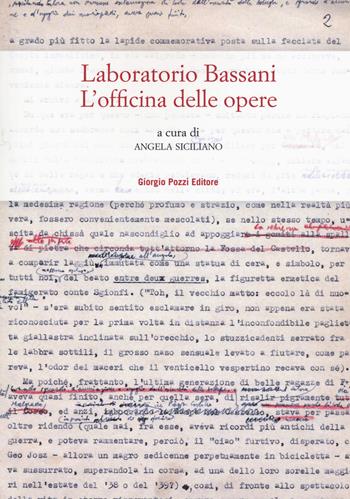 Laboratorio Bassani. L'officina delle opere. Atti del Convegno (Ferrara, 24-25 maggio 2018)  - Libro Giorgio Pozzi Editore 2019, Bassaniana | Libraccio.it