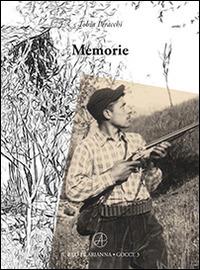 Memorie di Tobia. Narrative vere e vissute - Tobia Peracchi - Libro Il Filo di Arianna 2013, Gocce | Libraccio.it