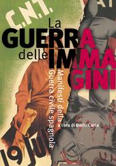 La guerra delle immagini. Manifesti della guerra civile spagnola