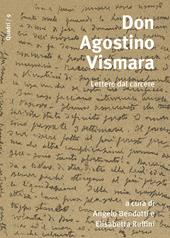 Don Agostino Vismara. Lettere dal carcere