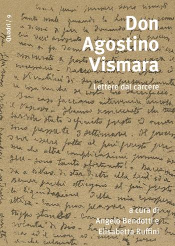 Don Agostino Vismara. Lettere dal carcere  - Libro Il Filo di Arianna 2022, Quadri | Libraccio.it