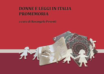 Donne e leggi in Italia. Un promemoria  - Libro Il Filo di Arianna 2023 | Libraccio.it