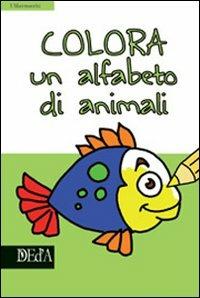 Colora un alfabeto di animali  - Libro DEd'A 2011 | Libraccio.it