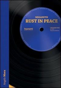 Rust in peace - Angelo Mora - Libro Tsunami 2010, I fulmini | Libraccio.it