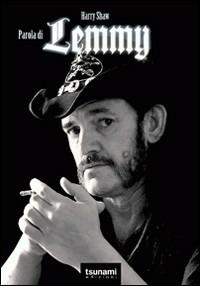 Parola di Lemmy - Harry Shaw - Libro Tsunami 2010, I cicloni | Libraccio.it