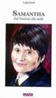 Samantha Cristoforetti. Dal Trentino alle stelle - Luigi Sardi - Libro Praxis 3 2015 | Libraccio.it