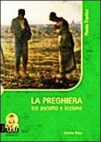 La preghiera tra ascolto e lezione - Paolo Farina - Libro Rotas 2009, Sic et non | Libraccio.it