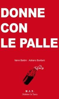 Non solo Santanché - A. Bonfanti, V. Baldini - Libro Guidemoizzi 2012 | Libraccio.it