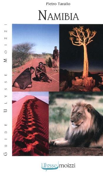 Namibia - Pietro Tarallo - Libro Guidemoizzi 2012 | Libraccio.it