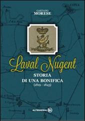 Laval Nugent. Storia di una bonifica