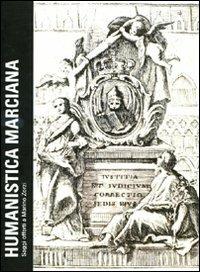 Humanistica marciana. Saggi offerti a Marino Zorzi  - Libro Biblion 2008, Civiltà del libro. Studi | Libraccio.it