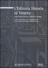 L'editoria libraria in Veneto. Analisi dello scenario e ipotesi di sviluppo