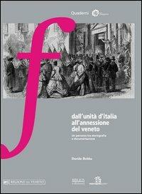 Dall'unità d'Italia all'annessione del Veneto. Un percorso tra storiografia e documentazione - Davide Bobba - Libro Biblion 2012, Sistemi difensivi | Libraccio.it