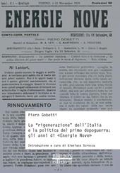 La «rigenerazione» dell'Italia e la politica del primo dopoguerra. Gli anni di «Energie nove»