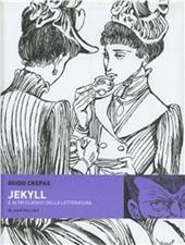 Jekyll e altri classici letteratura