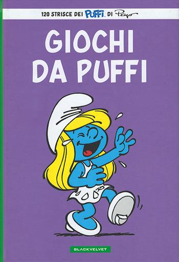 Giochi da puffi - Peyo - Libro Black Velvet 2012, Black Velvet Junior | Libraccio.it
