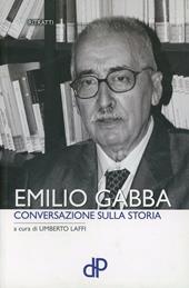 Emilio Gabba. Conversazione sulla storia