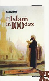 L' Islam in 100 date