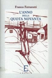 L' anno della quota novanta