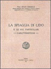 La spiaggia di Lido e le sue particolari caratteristiche