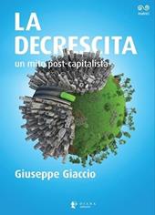 La decrescita. Un mito post-capitalista