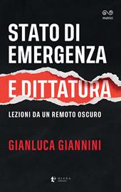 Stato di emergenza e dittatura. Lezioni da un remoto oscuro