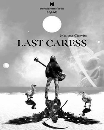 Last caress - Massimo Gianvito - Libro Evoè 2022 | Libraccio.it