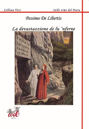 La devastazzione de lu ’nferne - Pessimo De Libertis - Libro Evoè 2023, Voci | Libraccio.it