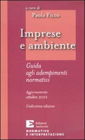 Imprese e ambiente. Guida agli adempimenti normativi