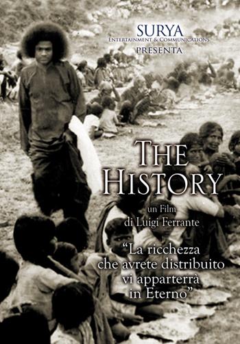 The history. Con DVD - Luigi Ferrante - Libro Surya Entertainment & Comm. 2012 | Libraccio.it